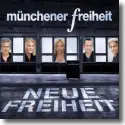 Cover:  Mnchener Freiheit - Neue Freiheit