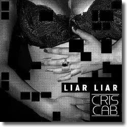 Cover: Cris Cab - Liar Liar