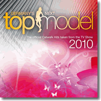 Cover: Germanys next Topmodel 2010 - Various Artists