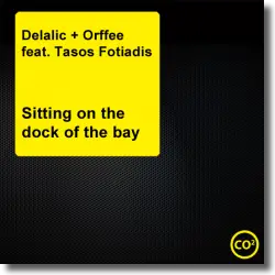 Cover: Delalic + Orff feat. Tasos Fotiadi - (Sittin' On) The Dock Of The Bay