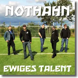 Cover: Nothahn - Ewiges Talent