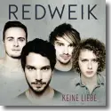 Redweik - Keine Liebe