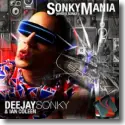 Deejay Sonky & Ian Coleen - Sonkymania (Who Is Sonky)