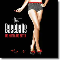 Cover: The Baseballs - Mo Hotta Mo Betta