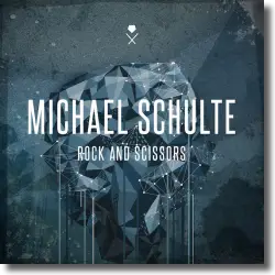 Cover: Michael Schulte - Rock And Scissors