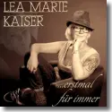 Cover:  Lea Marie Kaiser - ... erstmal fr immer