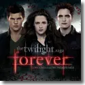 Twilight Forever - Love Songs from the Twilight Saga