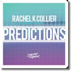 Cover: Rachel K Collier - Predictions