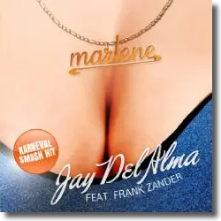 Cover: Jay Del Alma feat. Frank Zander - Marlene