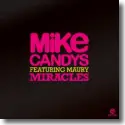 Mike Candys feat. Maury - Miracles