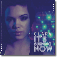 Cover: Clara - It's Burning Now