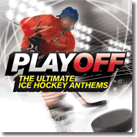 Cover: Playoff - The Ultimate Ice Hockey Anthems - Various Artists