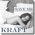 Cover:  Alexander Kraft - Save Me