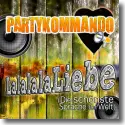 Partykommando - Lalalalaliebe (Die schnste Sprache der Welt)