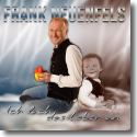 Cover:  Frank Neuenfels - Ich Lach' Das Leben An (Tanz-Mix)
