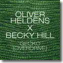 Oliver Heldens & Becky Hill - Gecko (Overdrive)