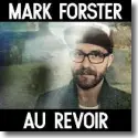 Cover:  Mark Forster feat. Sido - Au Revoir