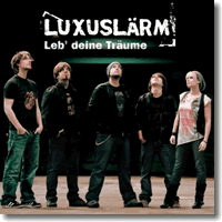 Cover: Luxuslrm - Leb' deine Trume