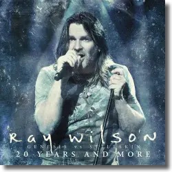 Cover: Ray Wilson - Genesis vs. Stiltskin  20 Years And More