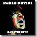 Cover:  Paolo Nutini - Caustic Love