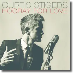 Cover: Curtis Stigers - Hooray For Love