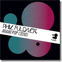 Cover: Phil Fuldner - Miami Pop 2010