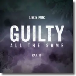 Cover: Linkin Park feat. Rakim - Guilty All The Same