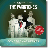 Cover: The Parlotones - Come Back A Heroes (ARD WM Song 2010)