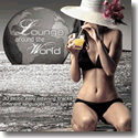 Cover:  Lounge Around The World - Various Artists