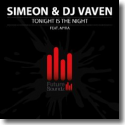 Simeon & DJ Vaven feat. Myra - Tonight Is The Night