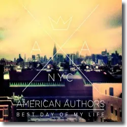 Cover: American Authors - Best Day Of My Life