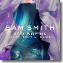 Sam Smith - Stay With Me