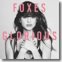 Foxes - Glorious