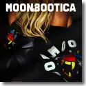 Moonbootica - These Days Are Gone