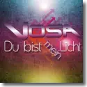 Vosa - Du bist mein Licht