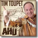 Cover:  Tim Toupet - Ahu