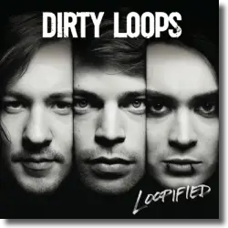 Cover: Dirty Loops - Loopified