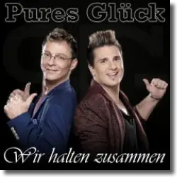 Cover: Pures Glck - Wir halten zusammen