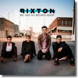 Cover: Rixton - Me And My Broken Heart