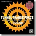 Tunnel Trance Force Vol. 69