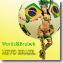 Wordz & Brubek - Heyo Brazil