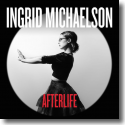Cover:  Ingrid Michaelson - Afterlife