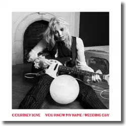 Cover: Courtney Love - You Know My Name / Wedding Day