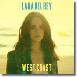 Cover: Lana Del Rey - West Coast