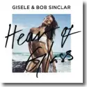 Gisele & Bob Sinclar - Heart Of Glass