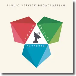 Cover: Public Service Broadcasting - Inform-Educate-Entertain (Special Edition)