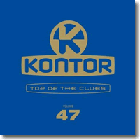 Cover: Kontor Top Of The Clubs Vol. 47 - Various Artists