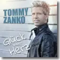 Tommy Zanko - Glck braucht Herz