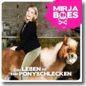 Mirja Boes - Das Leben ist kein Ponyschlecken