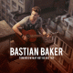 Cover: Bastian Baker - Tomorrow May Not Be Better